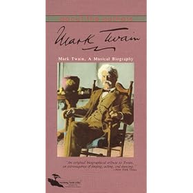 Mark Twain: A Musical Biography [VHS]