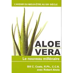 Aloe vera la plante du nouveau mill�naire