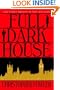 Full Dark House (Bryant & May Mysteries)