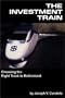 The Investment Train: Choosing the Right Track to Retirement