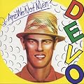 Q:Are We Not Men  We Are Devo