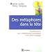 Des m�taphores dans la t�te : Transformation par la Mod�lisation Symbolique et le Clean Langage