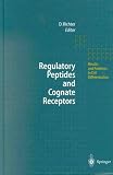 Regulatory Peptides and Cognate Receptors (Results and Problems in Cell Differentiation)