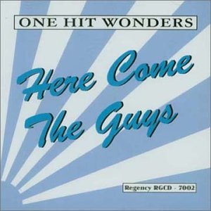 Thurston Harris - One Hit Wonders: Here Come The Guys - Zortam Music