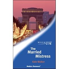 The Married Mistress (Modern Romance)