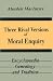 Book Three Rival Versions of Moral Enquiry: Encyclopaedia, Genealogy, and Tradition