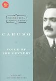 Enrico Caruso - Voice of the Century [Bonus CD] [DVD]