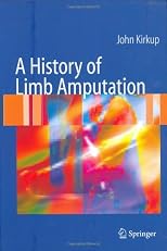 A History of Limb Amputation
