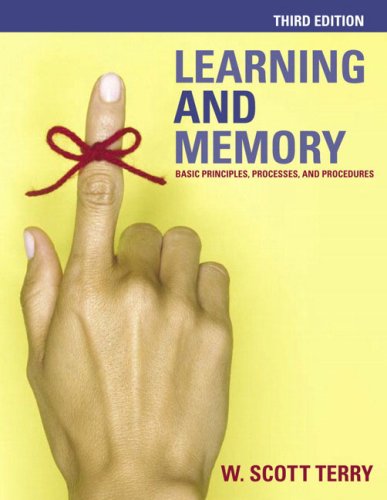 Learning and Memory: Basic Principles, Processes, and Procedures (3rd Edition)
