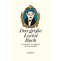 Das gro�e Loriot Buch: Gesammelte Geschichten in Wort und Bild. S�mtliche Geschichten und Zeichnungen aus 'Loriots Gro�er Ratgeber' und 'Loriots Heile Welt'