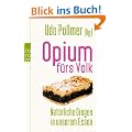Opium f�rs Volk: Nat�rliche Drogen in unserem Essen