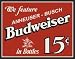 Tin Sign BUDWEISER 15 Cents
