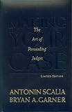 Making Your Case: The Art of Persuading Judges, Limited Edition
