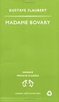 Madame Bovary (Penguin Popular Classics)