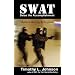 SWAT - Seize the Accomplishment (English, Spanish, French, Italian, German, Japanese, Russian, Ukrainian, Chinese, Hindi, Tamil, Telugu, Kannada, ... Gujarati, Bengali and Korean Edition)