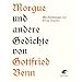 Morgue und andere Gedichte