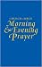 Morning and Evening Prayer