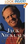 Jack Nicklaus: My Story