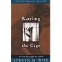 Rattling the Cage: Towards Legal Rights for Animals