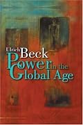 Power in the Global Age: A New Global Political Economy