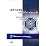 Spiritualit�t und Wissenschaft