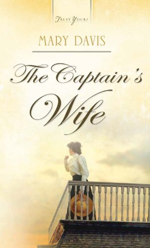 The Captain's Wife (Truly Yours Digital Editions)