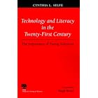 Technology and Literacy in the 21st Century: The Importance of... by  Cynthia L. Selfe and Hugh BURNS