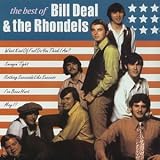 The Best of Bill Deal & the Rhondels