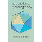 Click here to buy Introduction to Crystallography (Dover Classics of Science and Mathematics) by  Donald E. Sands.