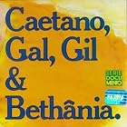 Caetano, Gal, Gil and Bethania by Caetano Veloso
