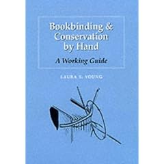 Bookbinding and Conservation by Hand