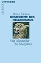 Geschichte des Hellenismus: Von Alexander bis Kleopatra