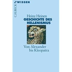 Geschichte des Hellenismus: Von Alexander bis Kleopatra