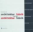 Architektur aus der Fabrik