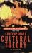 Contemporary Cultural Theory: An Introduction