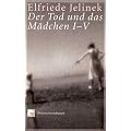 Der Tod und das M�dchen I - V: Prinzessinnendramen