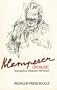 Klemperer on Music: Shavings from a Musician's Workbench