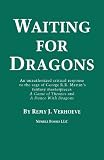 Re-reading A GAME OF THRONES: An Unauthorized Response to George R. R. Martin's Fantasy Classic