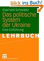 Das politische System der Ukraine: Eine Einf�hrung