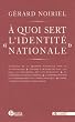 A quoi sert l'identit� nationale