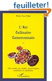 L'art culinaire camerounais