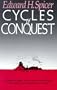 Cycles of Conquest: The Impact of Spain, Mexico, and the United States on Indians of the Southwest, 1533-1960