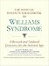 Book The Official Parent's Sourcebook on Williams Syndrome: A Revised and Updated Directory for the Internet Age