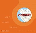 Rubber!: Fun, Fashion, Fetish
