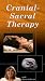 Cranial-Sacral Therapy [VHS]
