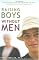 Raising Boys Without Men: How Maverick Moms Are Creating the Next Generation of Exceptional Men