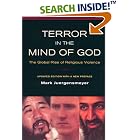 Terror in the Mind of God: The Global Rise of Religious Violence Updated Edition with a New Preface... by  Mark Juergensmeyer