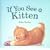 If You See a Kitten