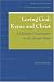 Book Loving God: Krsna and Christ: a Christian Commentary on the Narada Sutras (Christian Commentaries on Non-Christian Texts)