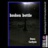 broken bottle a story of crime and punishment